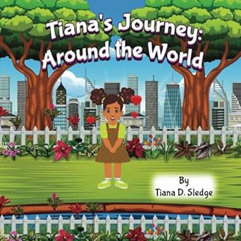 Tiana's Journey Around the World